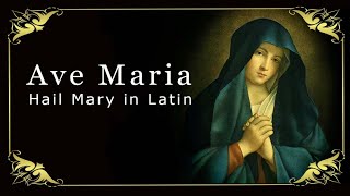 Ave Maria Chanting  Hail Mary in Latin [upl. by Yentruocal478]