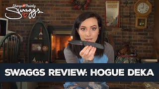 Swaggs Review Hogue Deka [upl. by Hey]