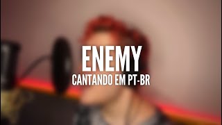 TINN  “Enemy” Imagine DragonsArcane  versão em português [upl. by Burd13]