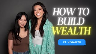 How to BUILD wealth with Vivian Tu [upl. by Rocher685]