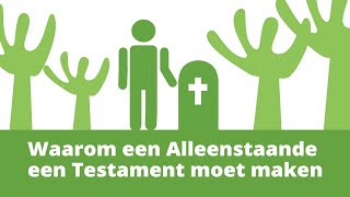 Een TESTAMENT voor een alleenstaande praktisch NOODZAKELIJK [upl. by Gilbertine]