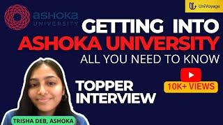 ASHOKA UNIVERSITY  ALL YOU NEED TO KNOW  TOPPER INTERVIEW  TRISHA DEB [upl. by Middendorf653]