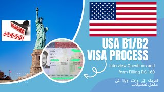 USA Visit Visa B1B2 DS160 form filling  Interview Questions guide amp My experience from Riyadh [upl. by Oab]