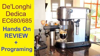 DeLonghi Dedica EC685  How to program [upl. by Hsizan]