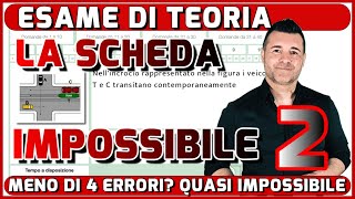 LA SCHEDA IMPOSSIBILE 2 simulazione dellESAME DI TEORIA della PATENTE [upl. by Naivad]