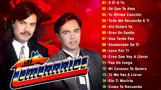 LOS TEMERARIOS VIEJITAS ROMANTICAS ÉXITOS💖LOS TEMERARIOS ROMÁNTICAS DEL AYER ÉXITOS INOLVIDABLES [upl. by Leandra908]