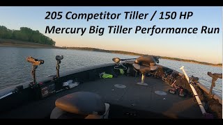 205 competitor tiller 150 hp mercury performance run [upl. by Theurich672]