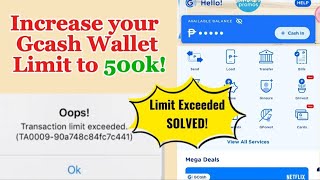 How to Increase Gcash Limit to 500k  Transaction Limit Exceeded 2024 [upl. by Noira]