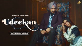 New Punjabi Sad Song  Udeekan Video Sanam Parowal  Ayesha Khan  Latest Punjabi Sad Songs [upl. by Robb612]