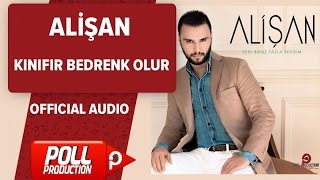 Alişan  Kınıfır Bedrenk Olur  Official Audio [upl. by Coulson]