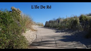 Les incontournables de lIle de Ré [upl. by Wehhtam]