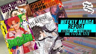 WEEKLY MANGA REPORT  Uscite dal 11 al 17 marzo [upl. by Sana493]