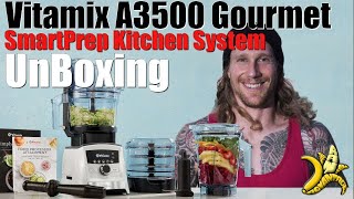 Vitamix A3500 Gourmet SmartPrep Kitchen System Unboxing [upl. by Hoffert]