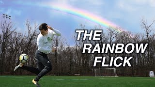 Rainbow Flick Soccer Trick  Tutorial [upl. by Kuhn323]