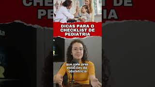 Dicas para o Checklist de Pediatria shorts [upl. by Brianna]