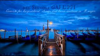 B Galuppi Concerto del Signore Galuppi in D major  II Andante  Ensemble Conserto Musico [upl. by Yttel851]