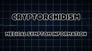 Cryptorchidism Medical Symptom [upl. by Lanos]