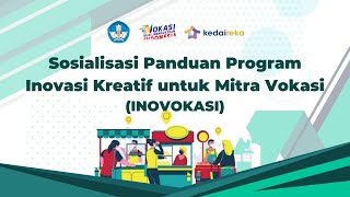 Sosialisasi Program Dana Padanan Inovasi Kreatif untuk Mitra Vokasi INOVOKASI Tahun 2024 [upl. by Nnyled]