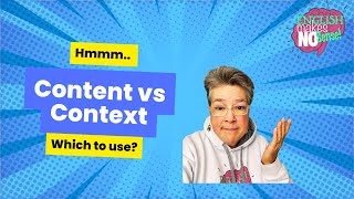 Content vs Context Meanings and Uses [upl. by Martijn]