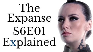 The Expanse S6E01 Explained [upl. by Svirad]