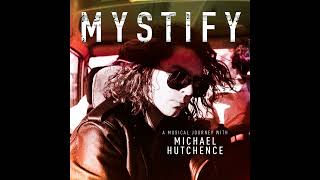 Mystify A Musical Journey with Michael Hutchence Full Album [upl. by Coffee786]