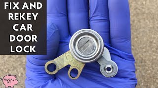 Fix and Rekey a Car or Truck Door Lock  Lock Cylinder [upl. by Eberhart377]