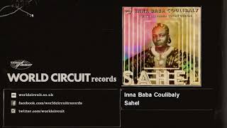 Inna Baba Coulibaly  Sahel  feat Ali Farka Touré [upl. by Sarene335]