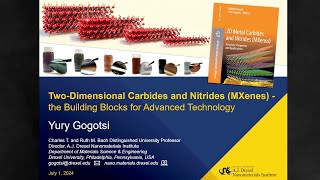 2D Carbides and Nitrides MXenes the Building Blocks for Advanced Technology  By Yury Gogotsi [upl. by Silletram]