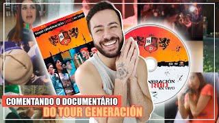 COMENTANDO O DOCUMENTÁRIO DO RBD  TOUR GENERACIÓN [upl. by Pillihpnhoj]