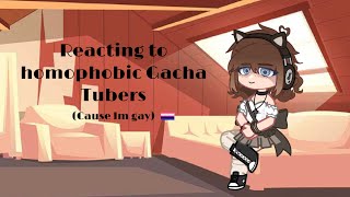 Reacting to Homophobic Gacha videos [upl. by Sande]