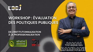 L’évaluation des politiques publiques au Maroc de l’institutionnalisation à la professionnalisation [upl. by Eelik]