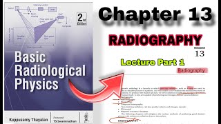 RADIOGRAPHY CHAPTER 13BASIC RADIOLOGICAL PHYSICS CHAPTER 13GRIDFILTERCOLLIMATORCASSETTE [upl. by Kotz]