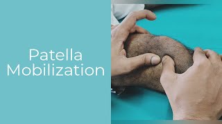 patella mobilization [upl. by Uhile]