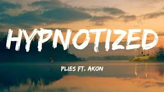 Hypnotized  Plies ft Akon Lyrics🎵 [upl. by Ventre]