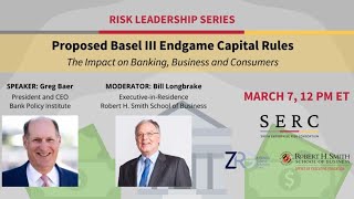 Proposed Basel III Endgame Capital Rules and The Impact on Banking Business and Consumers [upl. by Ahsiekan]