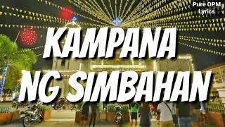 Kampana ng Simbahan Lyrics Leo Valdes Pure OPM Lyrics [upl. by Akerehs]