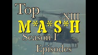 Top XIII MASH Season One Episodes [upl. by Iruj]