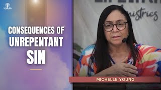 Consequences of Unrepentant Sin  LIFE in life Ministries [upl. by Gilberto898]