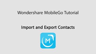 MobileGo Import and Export Contact Lists on Android Devices [upl. by Dorcy]