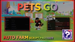 PETS GO Script Pastebin 2024 AUTO FARM  AUTO ROLL  AUTO UPGRADE BEST TOP [upl. by Aihsinat]