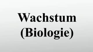 Wachstum Biologie [upl. by Kimmel]