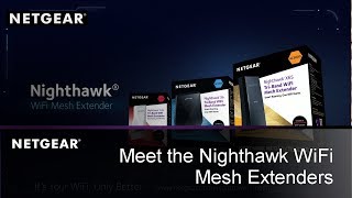 Meet the Nighthawk WiFi Mesh Extenders by NETGEAR [upl. by Dorelle]