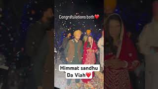 Himmat sandhu da viah videos [upl. by Ittocs]