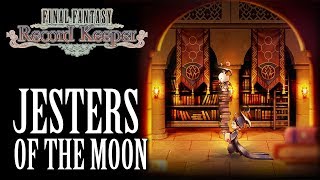 FFRK OST Jesters of the Moon Arrangement  Halloween 2018 [upl. by Attiuqram]