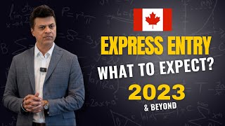 Express Entry 2023  What To Expect  Canada Immigration Levels Plan 20232025 [upl. by Boucher100]