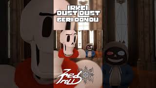 Undertale  Irkçı Dust Dust Geri Döndü turkcedublaj seslendirme undertale keşfet animasyon [upl. by Teerell]