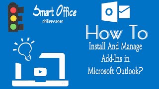 How To Install And Manage AddIns in Microsoft Outlook [upl. by Adnilev]