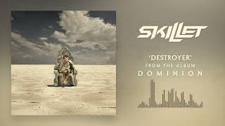 Skillet  Destroyer Official Audio [upl. by Lorenza949]