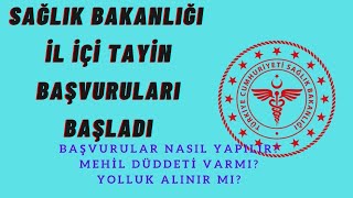 İL İÇİ TAYİN BAŞVURULARI SAĞLIK BAKANLIĞI  MEVZUAT VE YÖNETMELİKLER [upl. by Rafi190]