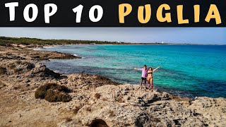 PUGLIA TOP 10  Tra spiagge borghi e città 10 posti DA VEDERE in Puglia Guida di viaggio [upl. by Nolyad22]